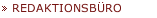 REDAKTIONSB&Uuml;RO